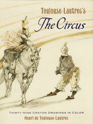 cover image of Toulouse-Lautrec's The Circus